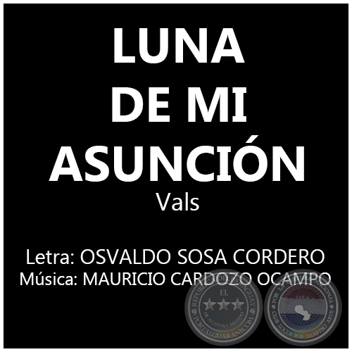 LUNA DE MI ASUNCIÓN - Música: MAURICIO CARDOZO OCAMPO